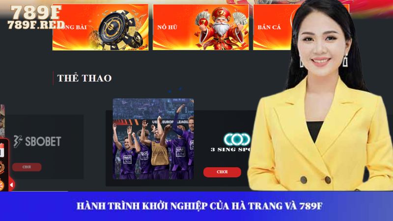 Hành trình khởi nghiệp của Hà Trang và 789F