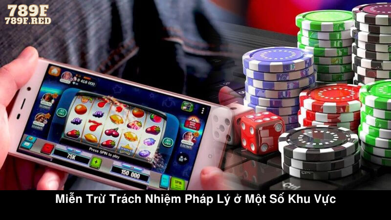 Miễn trừ trách nhiệm pháp lý ở một số khu vực 